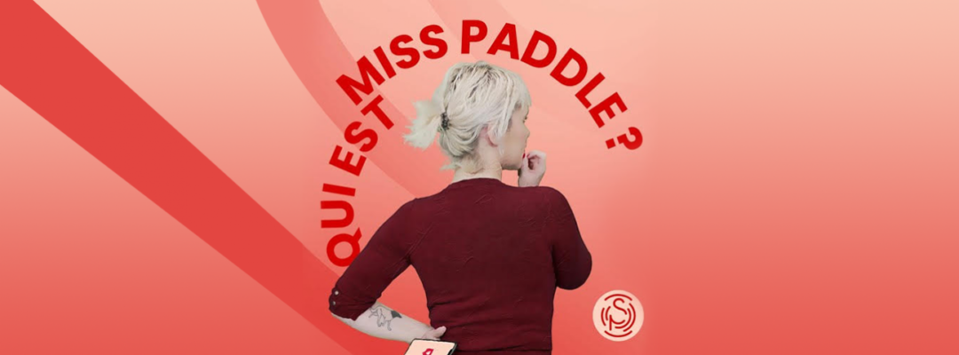 Qui est Miss Paddle ? – Judith Duportail